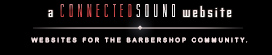 Connected Sound - Websites for the Barbershop Community